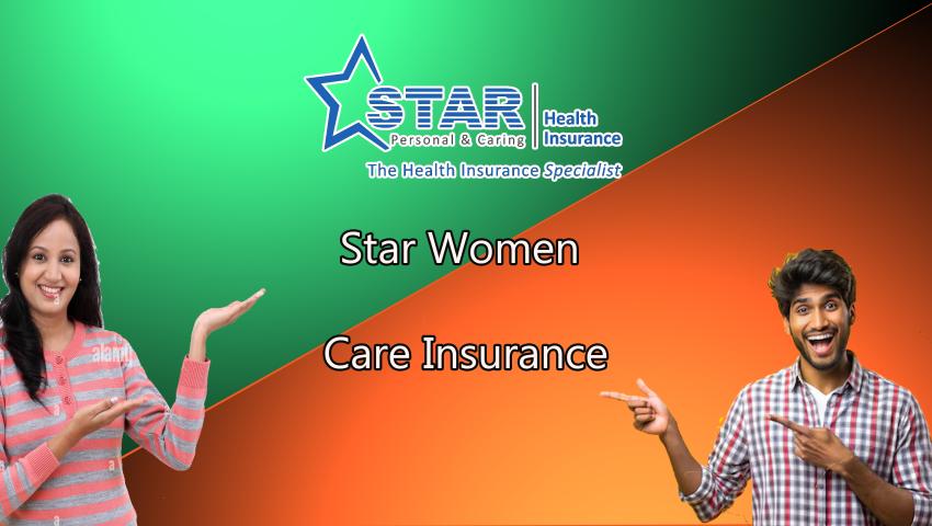 Star Women Care Insurance Policy